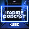 Kubik - Inspire Podcast #38 (INFINITY ON MUSIC PODCAST)