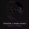 Ep.1 Indie Dance