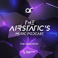 The Airstatic - The Airstatic's Music Podcast #74