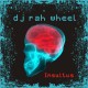 dj Rah wheel - Insultus