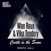 Wan Roux & Vika Tendery-Castle in the Snow(cover mix)
