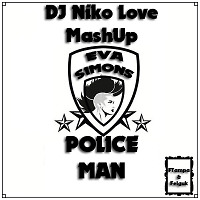 FTampa & Felguk vs Eva Simons - Policeman (DJ Niko Love MashUp)