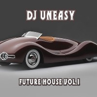 DJ Uneasy - Future House vol.1