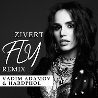 Zivert - Fly (Vadim Adamov & Hardphol Remix)