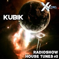XY- unity Kubik - Radioshow House Tunes #3