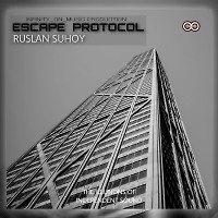 Ruslan Suhoy - Escape Protocol(INFINITY ON MUSIC)