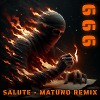 666 - Salute (Matuno Instrumental Mix)