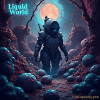 Liquid World - Post-apocalypse