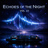 Echoes of the Night — Vol. 21