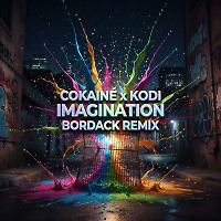 COKAINÉ x KODI - Imagination (Bordack Radio Edit)