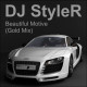 DJ StyleR - Beautiful Motive (Gold Mix)