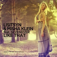 Lisitsyn, Misha Klein Feat SevenEver - Like That(Original Mix)