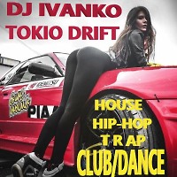 Tokio Drift (Club Dance Mix)