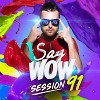 Say Wow Session #91