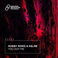 Robby Mond & Kelme - You Got Me
