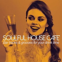 Soulful House Cafe (Sunday Live, Vol.23)