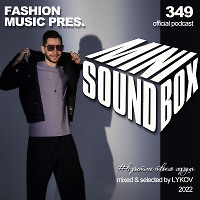 Lykov – Mini Sound Box Volume 349 (Weekly Mixtape)
