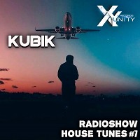 XY- unity Kubik - Radioshow House Tunes #7