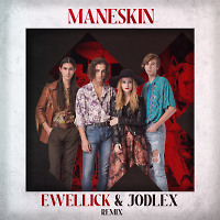 Måneskin - Beggin’ (EwellicK & JODLEX Radio Remix)