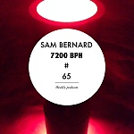 Sam Bernard 7200 BPH # 65