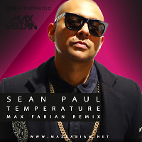 Sean Paul - Temperature (Max Fabian Remix)