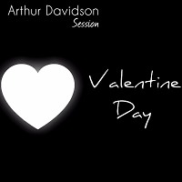 Arthur Davidson - Valentine's Day Session !