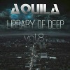 Aquila - Library Of Deep vol.8