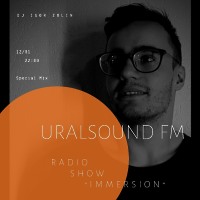  Radio show "IMMERSION" (URALSOUND FM / DEEP RADIO) - 12.01.2019