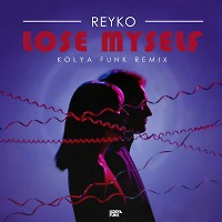 REYKO - Lose Myself (Kolya Funk Remix)