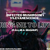 Infected Mushroom Vs.Evanescence - Bring Me To Life ( P.A.L.M.A  MASHUP 2020).