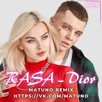 RASA - Dior (Matuno Remix)