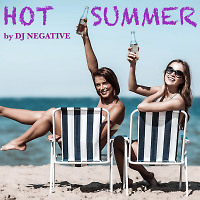 DJ NEGATIVE - HOT SUMMER