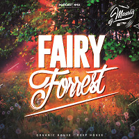 FAIRY FORREST Podcast №10