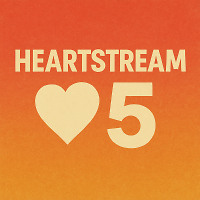 Heartstream #5