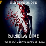DJ.SLIM LINE - DJ.SLIM LINE The best trance classics VOL1