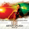 Tydi Feat.Asiahn Vs James Black Pitch-Lost (Artem Splash Mash Up)