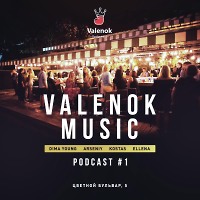 DJ Dima Young - ValenOK Music Podcast #1 