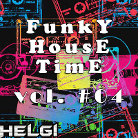  Funky House Time #04