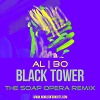 al l bo - Black Tower (The Soap Opera Remix)