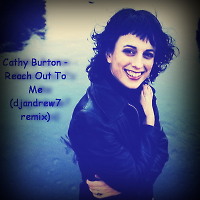 Cathy Burton - Reach Out To Me (djandrew7 remix)