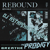 The Prodigy vs. Seth Hills - Rebound Breathe (DJ Astapchik MashUp)
