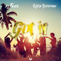 Got It (feat. Katia Rudelman) (DJ DNK Electro Mix)