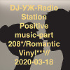 DJ-УЖ-Radio Station Positive music-part 208*/Romantic Vinyl***//2020-03-18