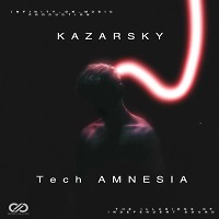 Kazarsky - Tech Amnesia (INFINITY ON MUSIC)