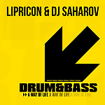 Lipricon & DJ Saharov - A Way Of Life