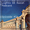 SkyRone - Lights Of Kazan Podcast 3