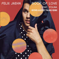 Felix Jaehn ft. Polina - Book of Love (Geonis & Alexey Talano Remix)
