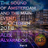 Alex Alvarados - Sound of Amsterdam. Part II (Record dated November 25, 2018)