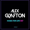 Alex Grafton - Music For Life #007 (Podcast) [2019]