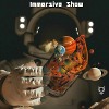 Immersive Show Act#36 Интерференция